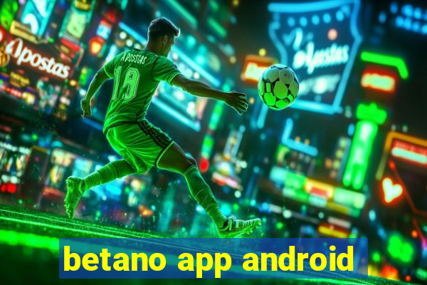 betano app android